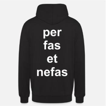 per fas et nefas_Hoodie_per fas et nefas